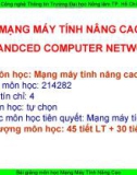 Bài giảng Mạng máy tính nâng cao (Advanced computer networks): Chương 0