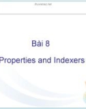 Bài giảng C# và môi trường Donet - Bài 8: Properties and indexers