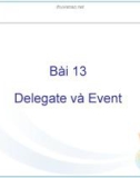 Bài giảng C# và môi trường Donet - Bài 13: Delegate và event