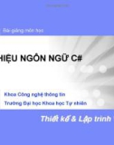 Bài giảng môn học: GIỚI THIỆU NGÔN NGỮ C#