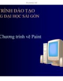 Bài giảng Tin học căn bản & văn phòng: Chương 5 - Chương trình vẽ Paint