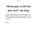 Những nguy cơ khi thai phụ 'lười' vận động