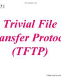 Lecture TCP-IP protocol suite - Chapter 21: Trivial File Transfer Protocol (TFTP)