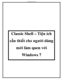 Classic Shell – Tiện ích cần thiết cho người dùng mới làm quen với Windows 7