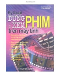 Kỹ thuật dựng và xem phim trên máy tính - Windows movie maker