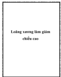 Loãng xương làm giảm chiều cao