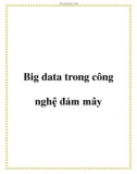 Big data trong công nghệ đám mây