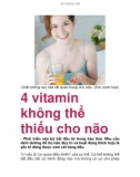 4 vitamin không thể thiếu cho não