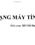 Mạng máy tính - Hồ Viết Hướng