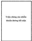 Triệu chứng của nhiễm khuẩn đường tiết niệu