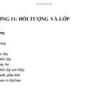 Bài giảng Ngôn ngữ lập trình C - Chương 11: Đối tượng và lớp