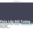 Bài giảng Lập trình hướng đối tượng: Chương 6 - Nguyễn Minh Thành