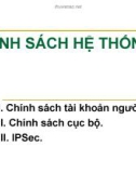 CHÍNH SÁCH VỀ HỆ THỐNG