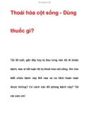 Thoái hóa cột sống - Dùng thuốc gì