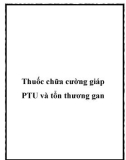 Thuốc chữa cường giáp PTU và tổn thương gan