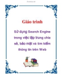 Giáo trình: Sử dụng Search Engine trong việc tập trung chia sẻ, bảo mật và tìm kiếm thông tin trên Web