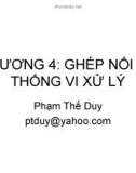 Chương 4: Ghép nối hệ thống vi xử lý