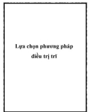 Lựa chọn phương pháp điều trị trĩ