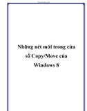 Những nét mới trong cửa sổ Copy/Move của Windows 8