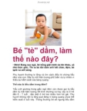 Bé tè dầm, làm thế nào đây?