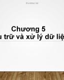 Bài giảng Nhập môn Tin học: Chương 5 - Từ Thị Xuân Hiền