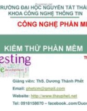 Bài giảng Công nghệ phần mềm: Chương 6 - ThS. Dương Thành Phết