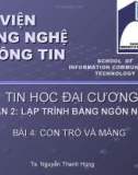 Bài giảng Tin học đại cương - Bài 4: Con trỏ và mảng