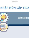 Bài giảng Nhập môn lập trình: Câu lệnh lặp - Nguyễn Đình Hưng