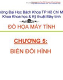 Đồ hoạ máy tính - Chương 5