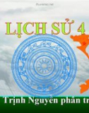 Bài giảng Lịch sử 4 bài 21: Trịnh – Nguyễn phân tranh