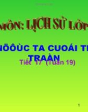 Bài giảng Lịch sử 4 bài 15: Nước ta cuối thời trần