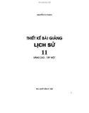 Thiết kế bài giảng lịch sử 11 nâng cao tâp 1 part 1