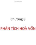 Bài giảng Quản trị tài chính - Chương 8: Phân tích hoà vốn