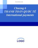 Bài giảng Tài chính quốc tế: Chương 6 - ThS. Đỗ Thị Thu Thủy