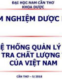 Bài giảng Kiểm nghiệm dược phẩm - Hệ thống quản lý và kiểm tra chất lượng thuốc của Việt Nam