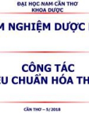 Bài giảng Kiểm nghiệm dược phẩm - Công tác tiêu chuẩn hóa thuốc