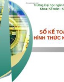 Sổ kế toán và hình thức kế toán