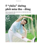 5 'chiêu' dưỡng phổi mùa thu - đông