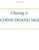 Bài giảng lý thuyết tài chính tiền tệ - chương 6 - Tài chính doanh nghiệp