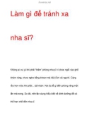 Làm gì để tránh xa nha sĩ?