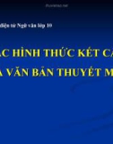 Bài giảng Ngữ văn 10 tuần 18: Các hình thức kết cấu của văn bản thuyết minh