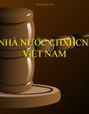 Bài giảng Pháp luật đại cương - Bài 2: Nhà nước CHXHCN Việt Nam