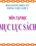 Bài giảng Tiếng Việt 2 tuần 5 bài: Tập đọc - Mục lục sách