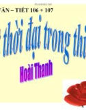 Bài giảng Ngữ văn 11: Một thời đại trong thi ca - Hoài Thanh