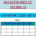 Bài giảng Tin học 12 bài 10: Cơ sở dữ liệu quan hệ (Tiết 1)