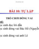 Bài giảng GDCD 8 bài 10: Tự lập