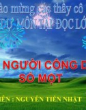 Bài giảng Tiếng việt 5 tuần 19 bài: Người công dân số một