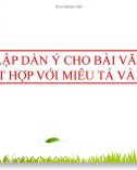 Bài giảng môn Ngữ văn lớp 8 - Tiết 30: Lập dàn ý cho bài văn tự sự kết hợp với miêu tả và biểu cảm