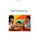 BẢO VỆ RUỘT GIÀ