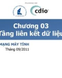 Mạng máy tính - Chương 3 Tầng liên kết dữ liệu